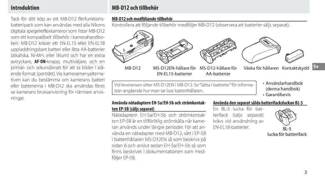 Nikon manual Introduktion, MB-D12 och tillbehör, MB-D12 och medföljande tillbehör, Ten EP-5B säljs separat 