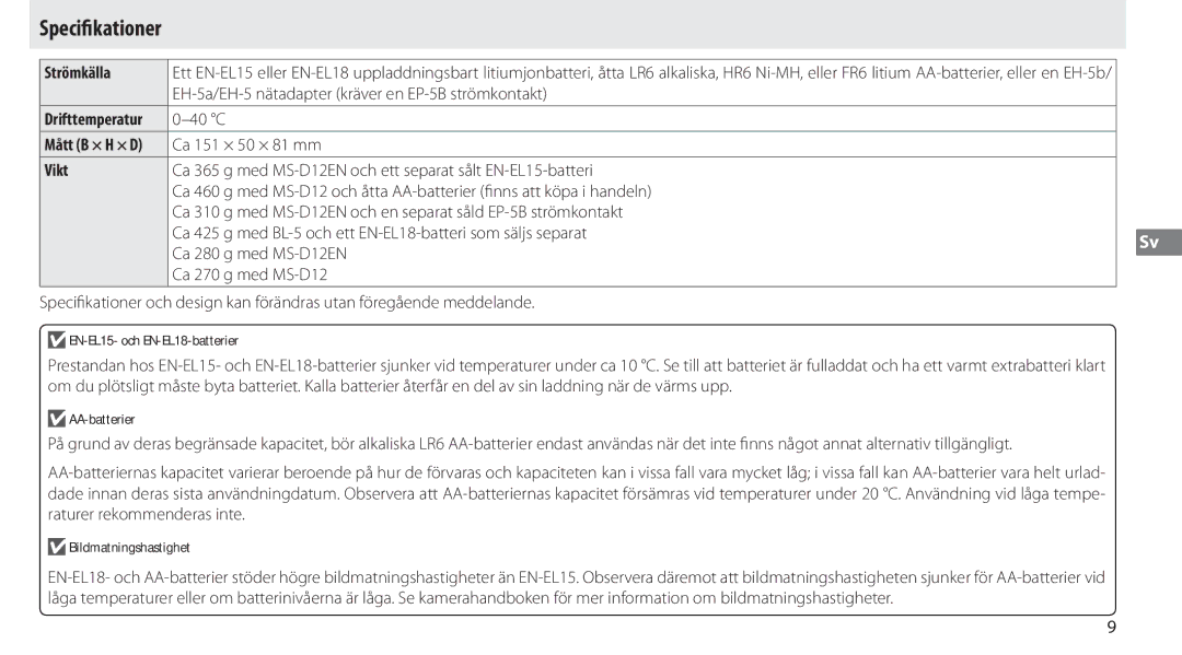 Nikon MB-D12 manual Speciﬁkationer, Strömkälla, Vikt 