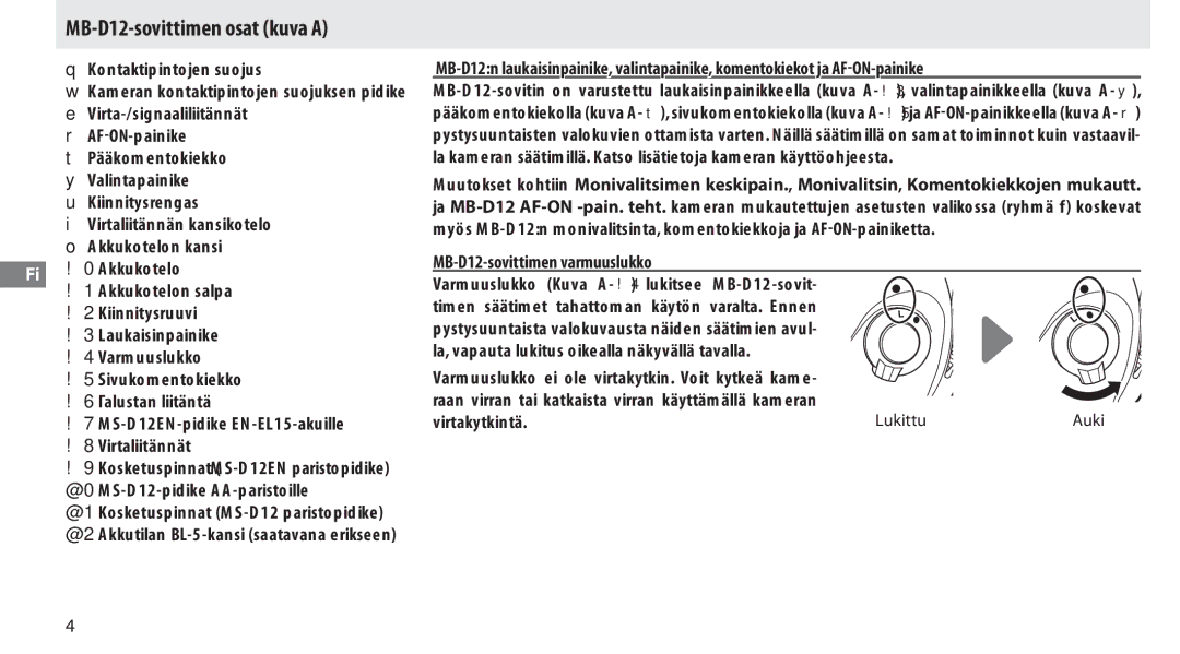 Nikon MB-D12-sovittimen osat kuva a, MB-D12-sovittimen varmuuslukko, Lukittu, Virta-/signaaliliitännät r AFON-painike 