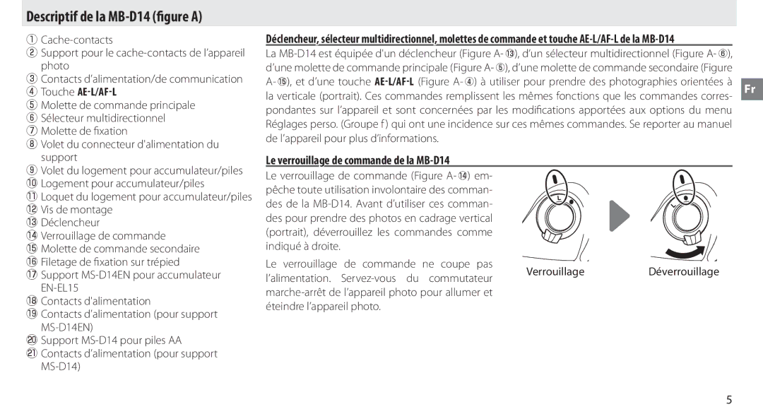 Nikon manual Descriptif de la MB-D14 figure a, Touche AE-L/AF-L 