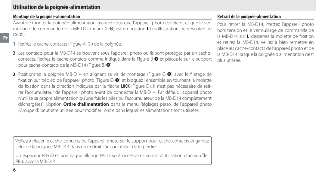 Nikon MB-D14 manual Utilisation de la poignée-alimentation, Montage de la poignée-alimentation 