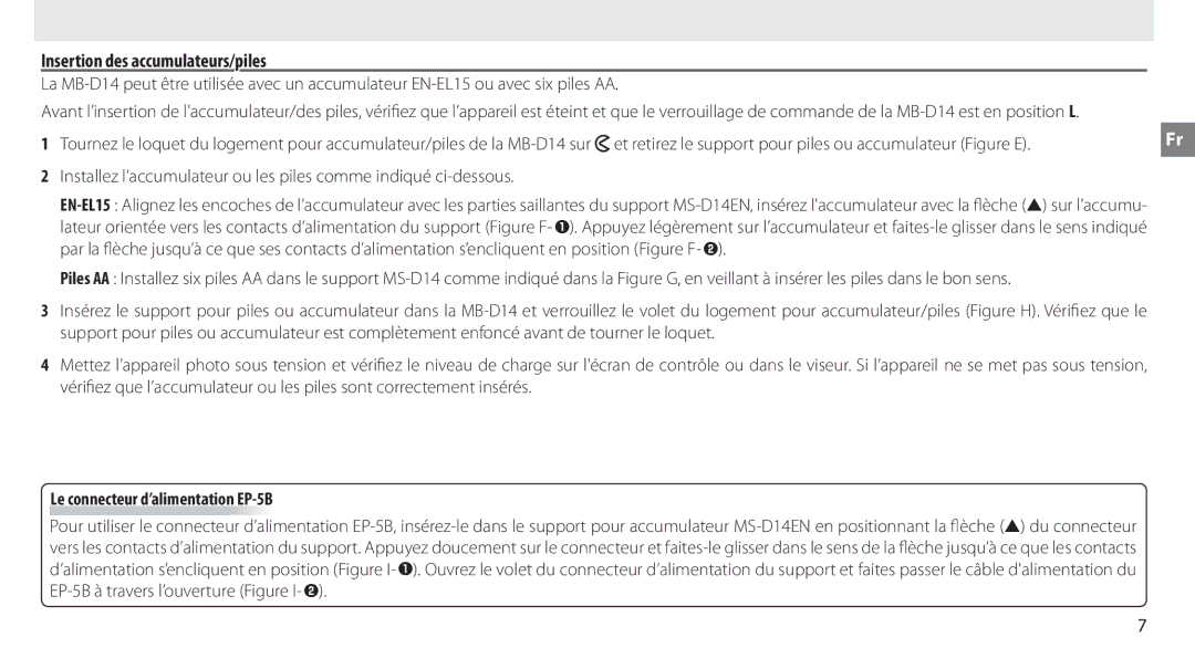 Nikon MB-D14 manual Insertion des accumulateurs/piles, Le connecteur d’alimentation EP-5B 