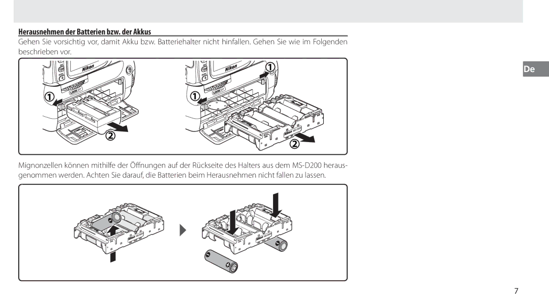 Nikon MB-D80 user manual Herausnehmen der Batterien bzw. der Akkus 