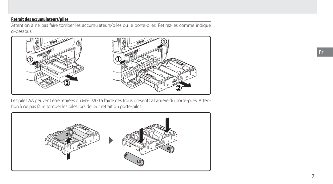 Nikon MB-D80 user manual Retrait des accumulateurs/piles 