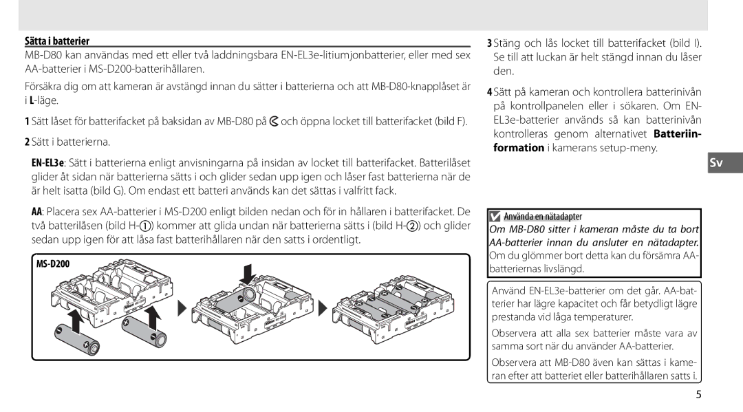 Nikon MB-D80 user manual Sätta i batterier 