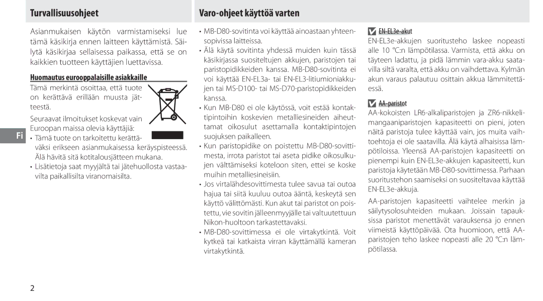 Nikon MB-D80 Turvallisuusohjeet, Varo-ohjeet käyttöä varten, Huomautus eurooppalaisille asiakkaille, AA-paristot 