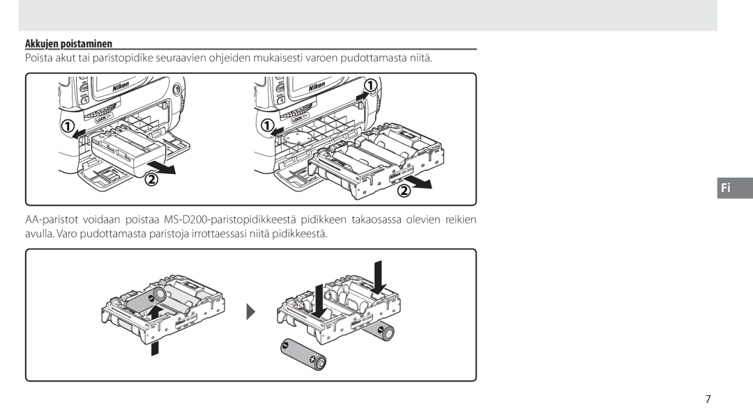 Nikon MB-D80 user manual Akkujen poistaminen 