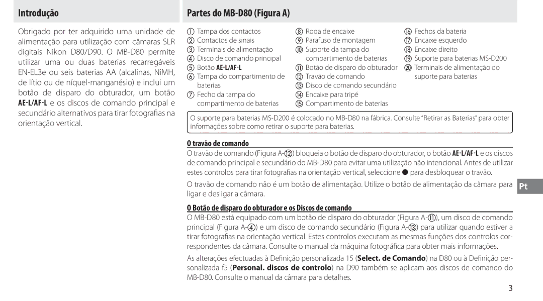 Nikon Introdução, Partes do MB-D80 Figura a, Travão de comando, Botão de disparo do obturador e os Discos de comando 