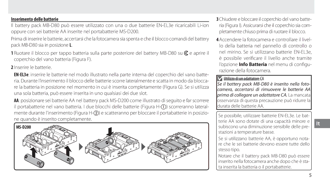 Nikon MB-D80 user manual Inserimento delle batterie, Utilizzo di un adattatore CA 