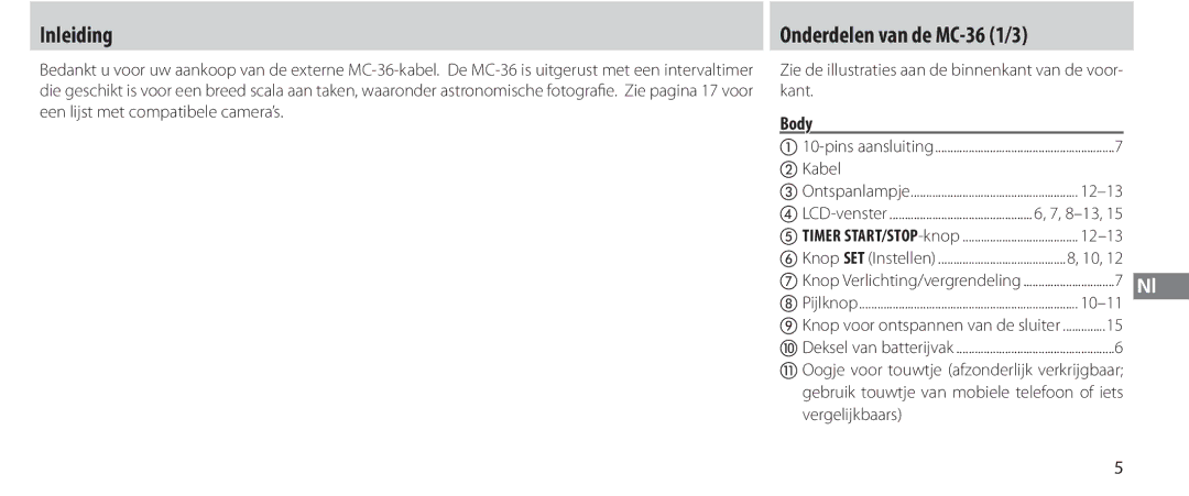 Nikon Inleiding, Onderdelen van de MC-36 1/3, Zie de illustraties aan de binnenkant van de voor- kant, Vergelijkbaars 