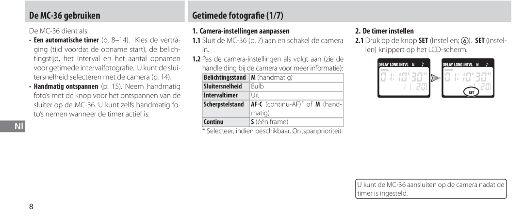 Nikon De MC-36 gebruiken Getimede fotografie 1/7, Camera-instellingen aanpassen, De timer instellen, De MC-36 dient als 