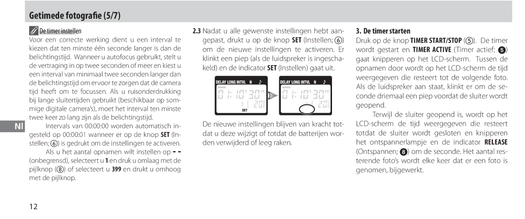 Nikon MC-36 instruction manual Getimede fotografie 5/7, De timer starten, De timer instellen, Om de 