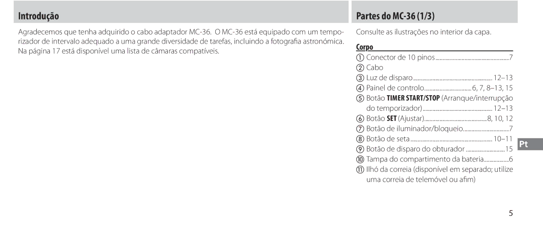 Nikon instruction manual Introdução, Partes do MC-36 1/3, Corpo 