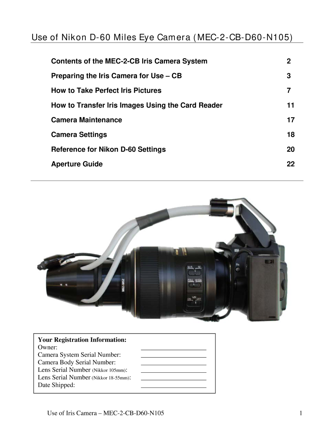 Nikon manual Use of Nikon D-60 Miles Eye Camera MEC-2-CB-D60-N105 