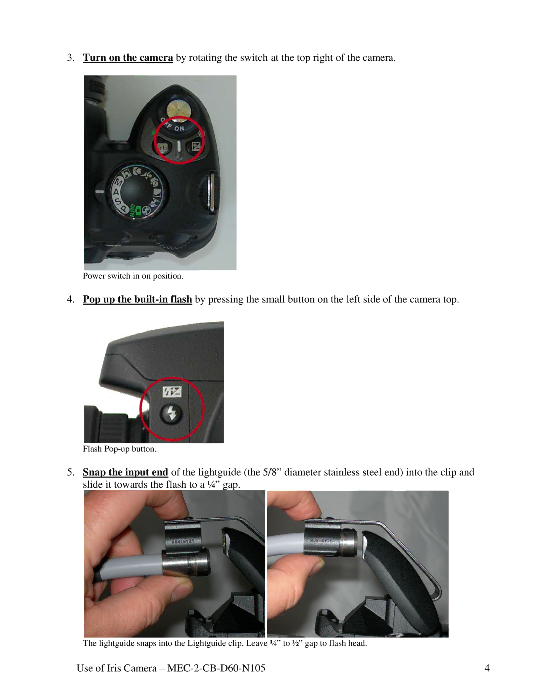 Nikon MEC-2-CB-D60-N105 manual Power switch in on position 