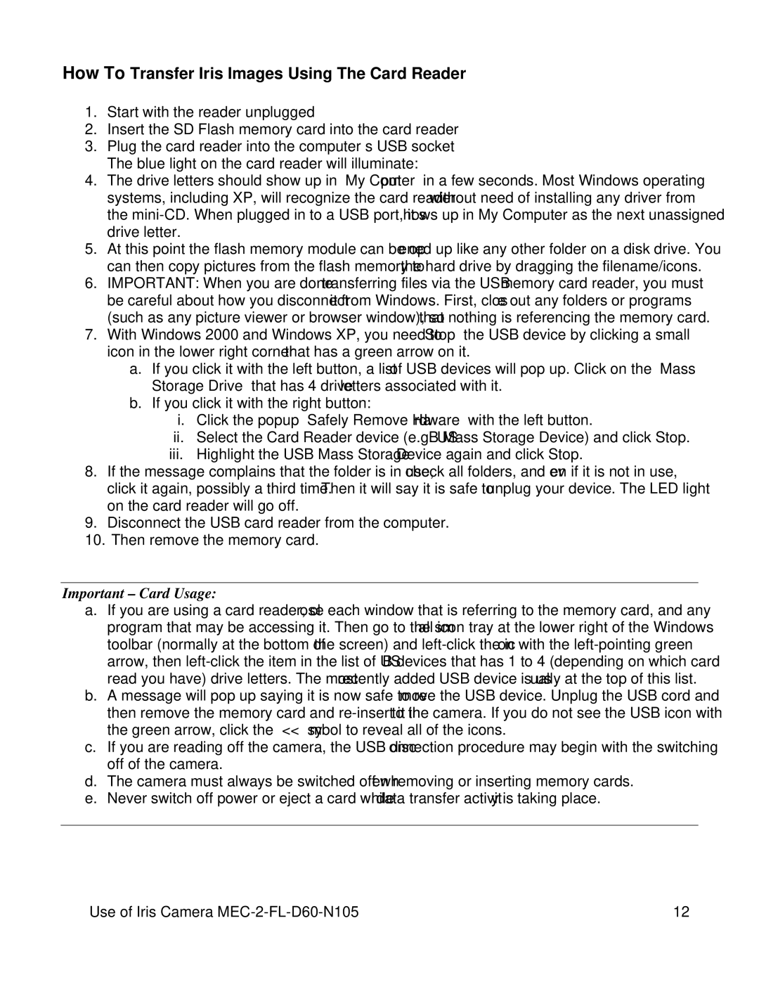Nikon mec-2-fl-d60-n105 manual How To Transfer Iris Images Using The Card Reader, Important Card Usage 