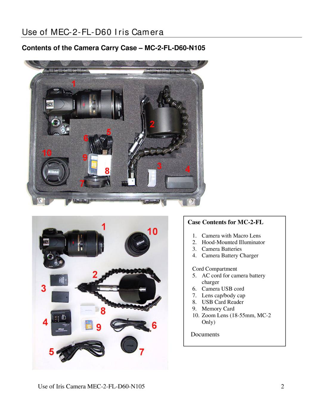 Nikon mec-2-fl-d60-n105 manual Use of MEC-2-FL-D60 Iris Camera, Contents of the Camera Carry Case MC-2-FL-D60-N105 