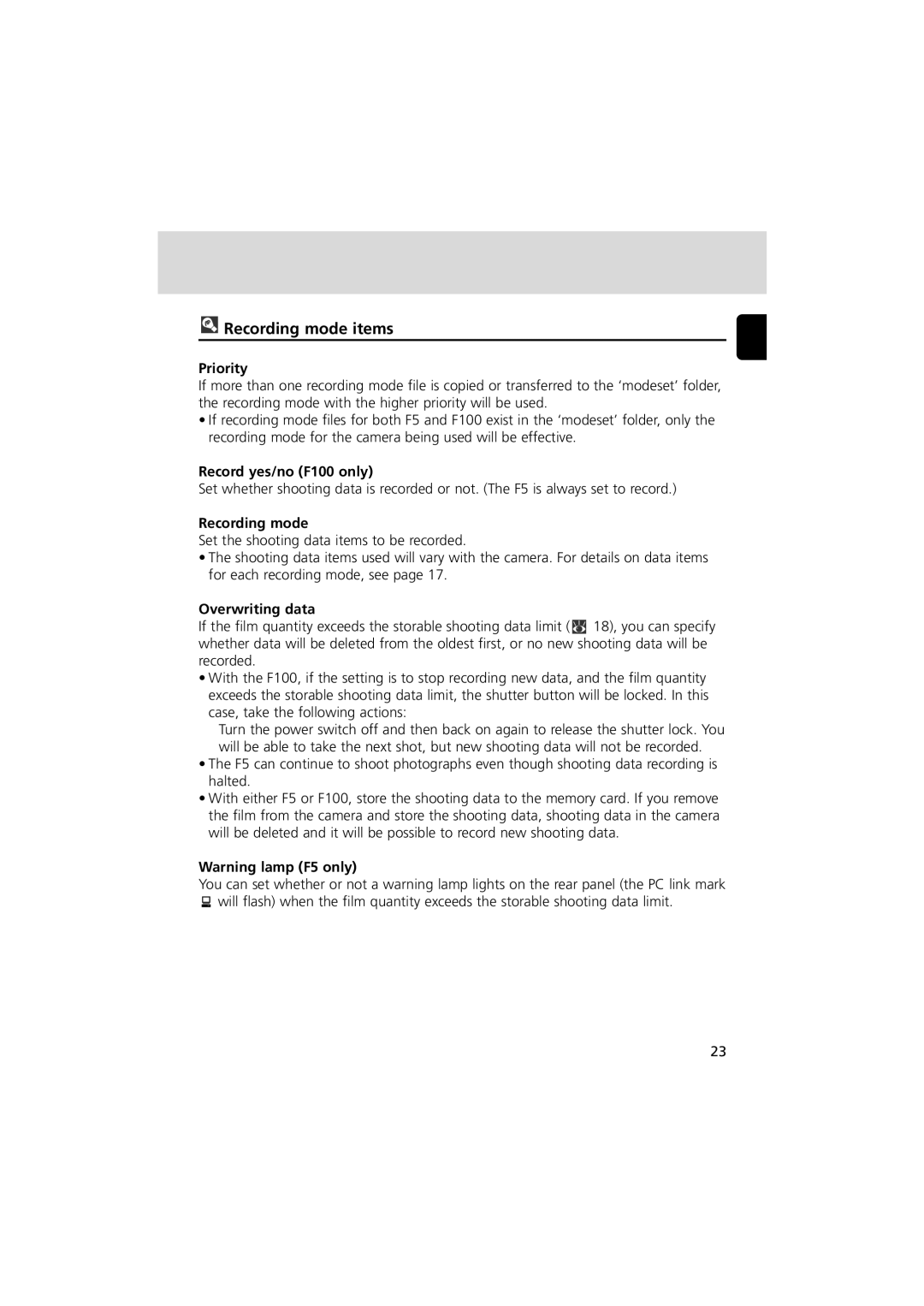 Nikon MV-1 instruction manual Recording mode items, Priority, Record yes/no F100 only, Overwriting data 