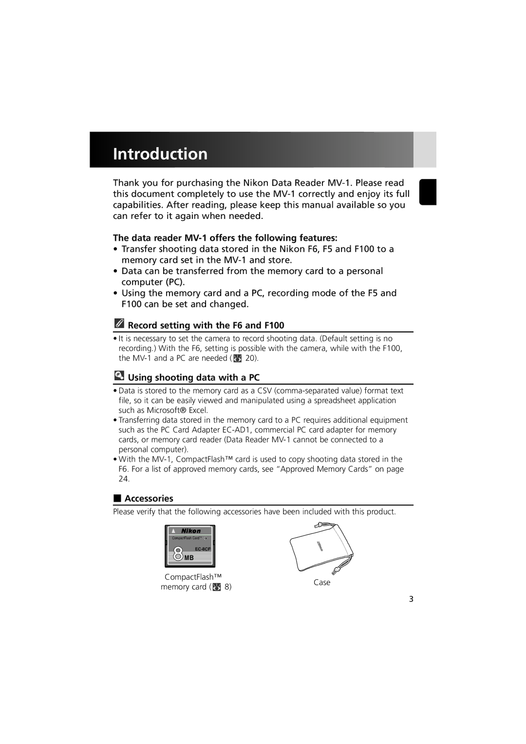 Nikon Introduction, Data reader MV-1 offers the following features, Record setting with the F6 and F100, Accessories 