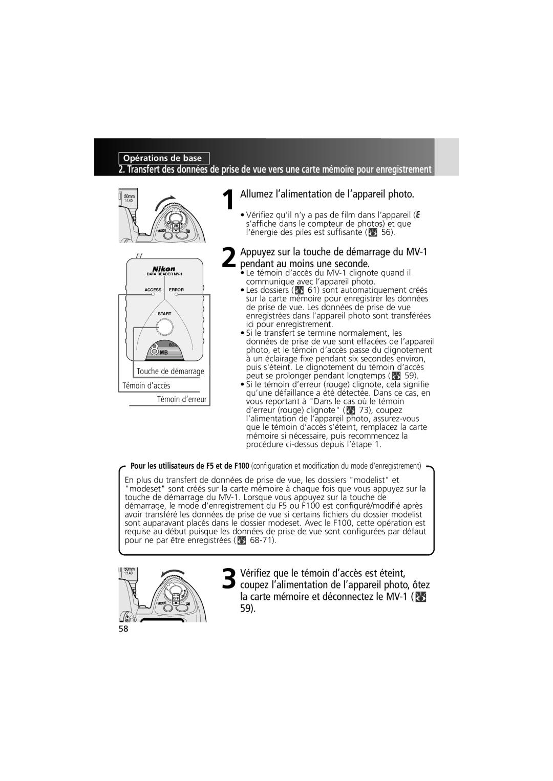 Nikon MV-1 instruction manual Allumez l’alimentation de l’appareil photo, Témoin d’accès, Témoin d’erreur 