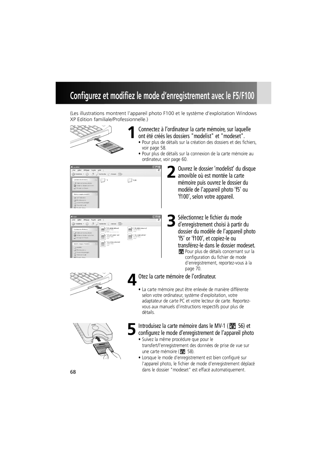 Nikon MV-1 instruction manual Ouvrez le dossier ‘modelist’ du disque, 4Otez la carte mémoire de l’ordinateur 