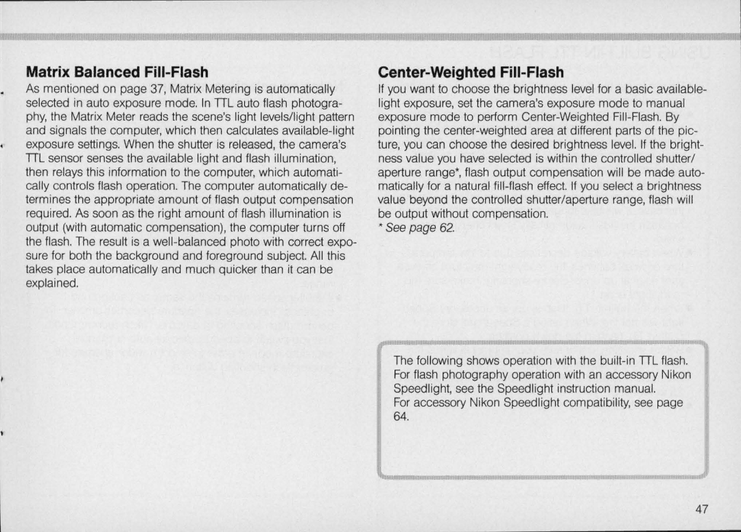 Nikon N5005 instruction manual Matrix Balanced Fill-Flash, Center-Weighted Fill-Flash 