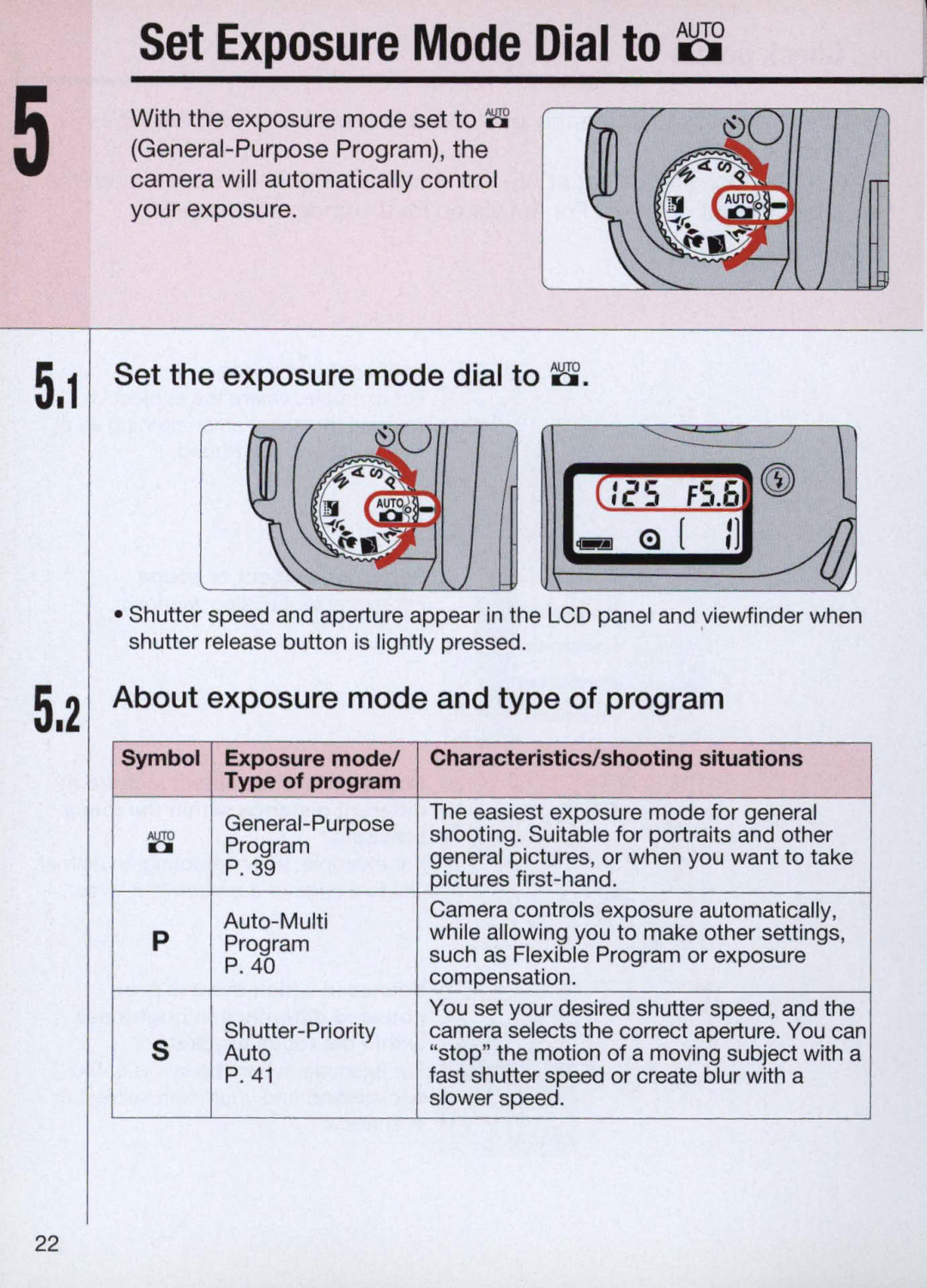 Nikon N60 instruction manual IcS FS.6 C, Set the exposure mode dial to, About exposure mode and type of program 