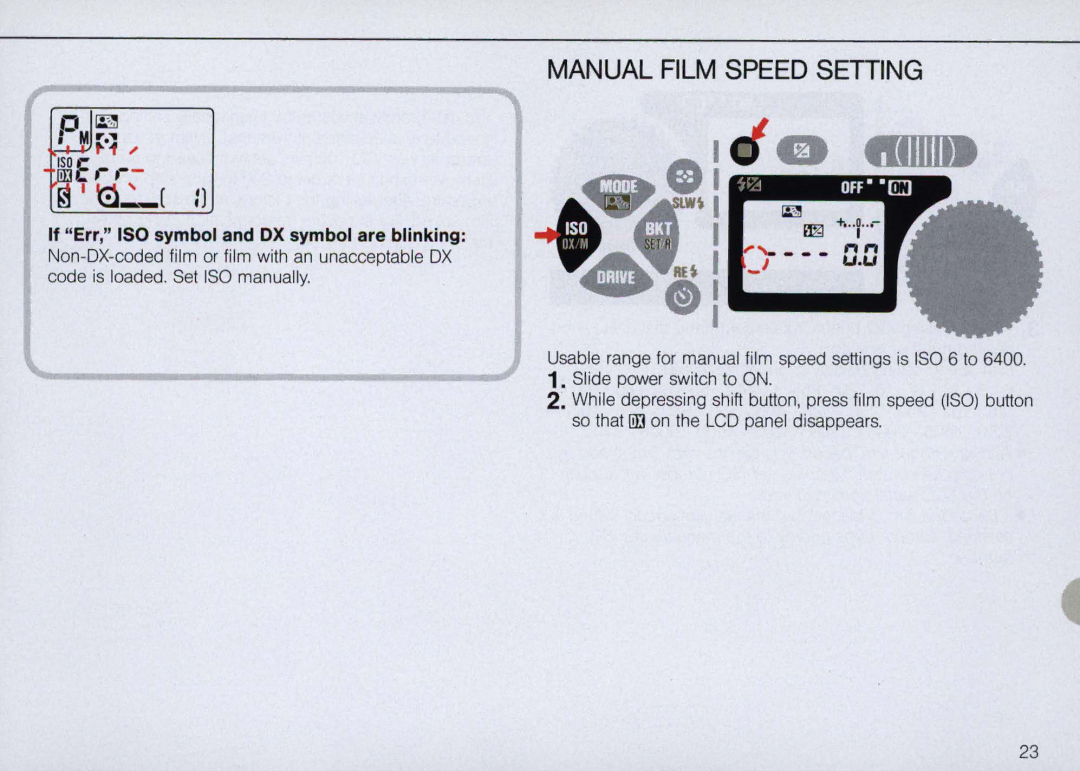 Nikon N6000 instruction manual Manual Film Speed Setiing, If Err, 150 symbol and OX symbol are blinking 