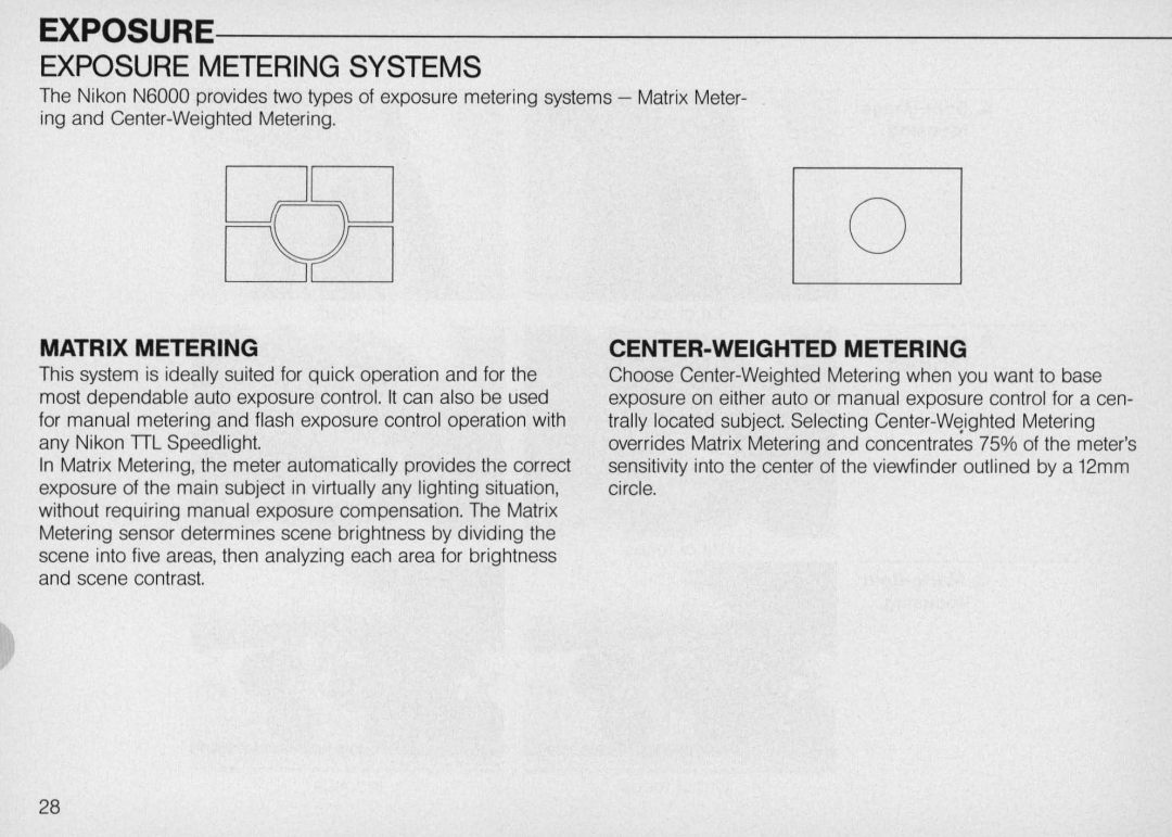 Nikon N6000 instruction manual Exposure Metering Systems, Matrix Metering, Center-Weighted Metering 
