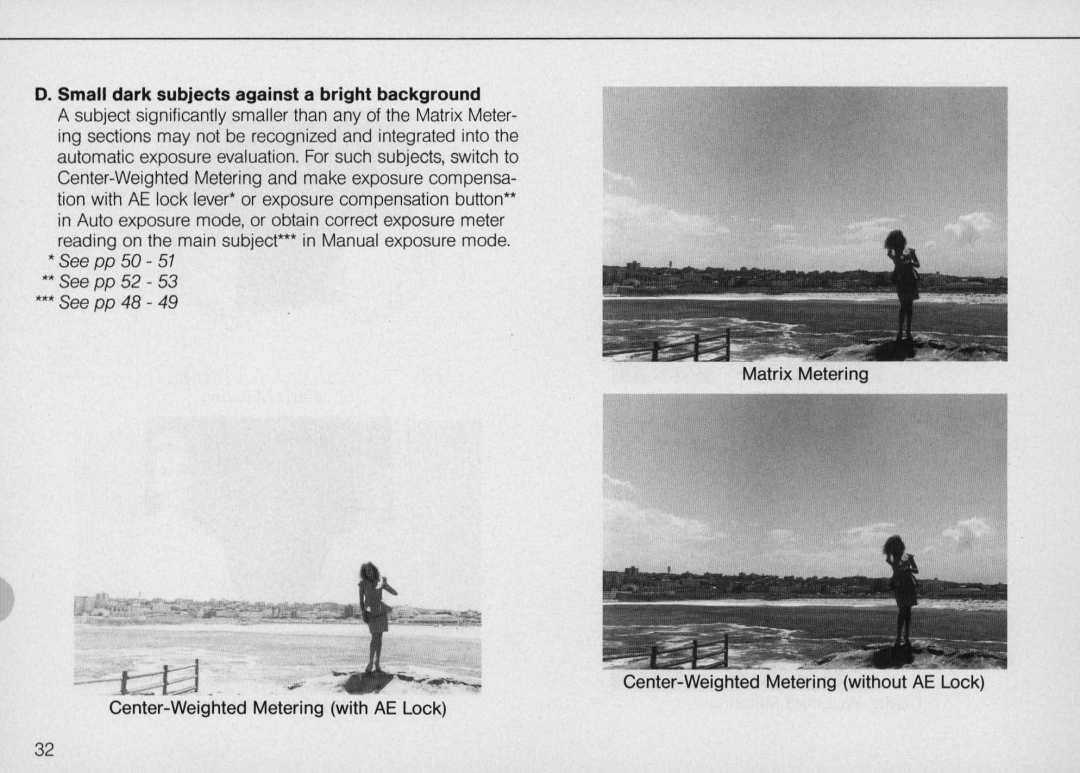 Nikon N6000 instruction manual See pp 52, D. Small dark subjects against a bright background, ~ - ..., -~ 