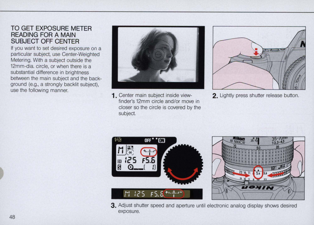 Nikon N6000 instruction manual To Get Exposure Meter Reading For A Main Subject Off Center 