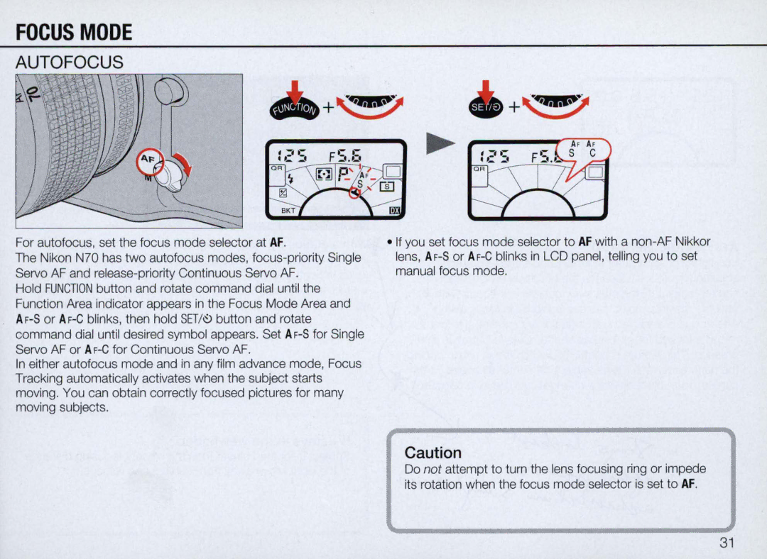 Nikon N70 instruction manual Focus Mode, +~ +~ 