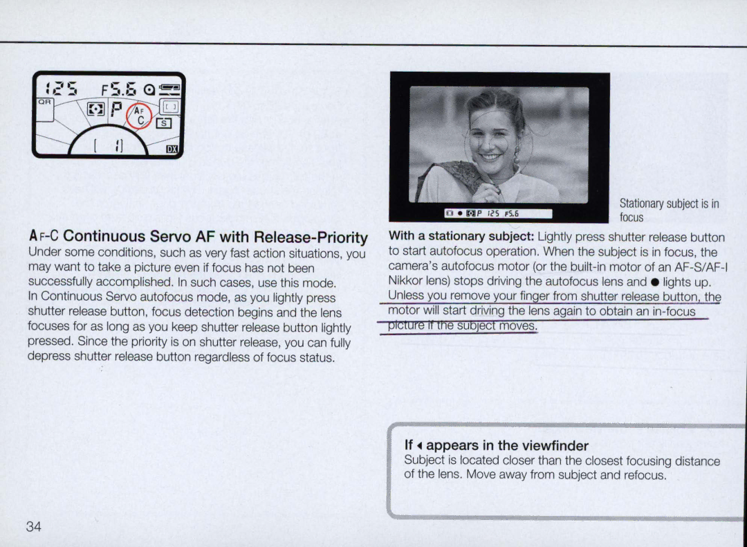 Nikon N70 instruction manual AF-CContinuous Servo AF with Release-Priority, If. appears in the viewfinder 