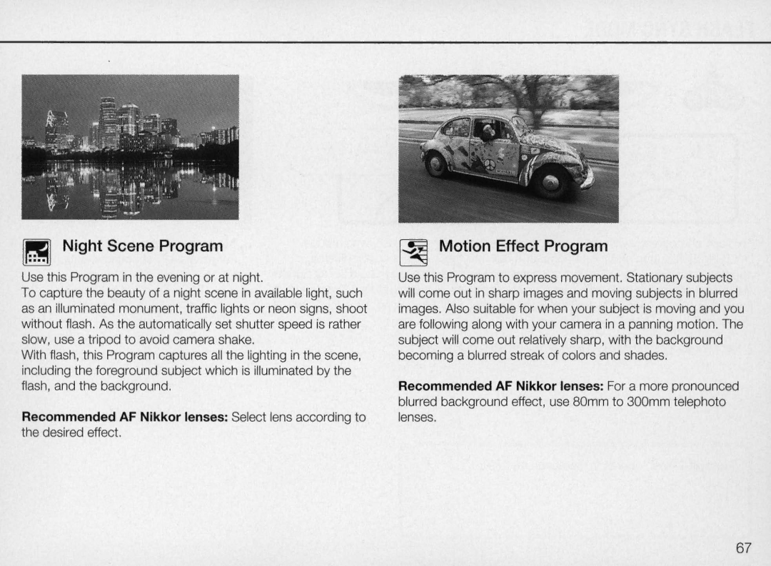 Nikon N70 ~I Night Scene Program, ~ Motion Effect Program, Recommended AF Nikkor lenses Select lens according to 