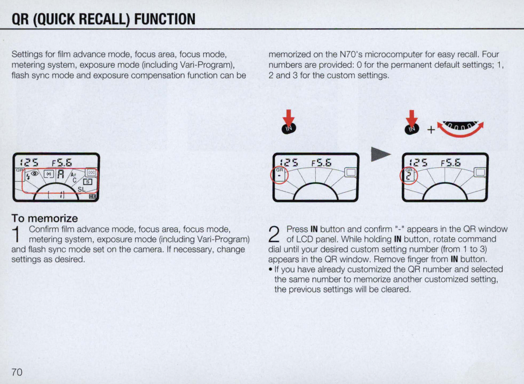 Nikon N70 instruction manual QR Quick Recall Function, To memorize 