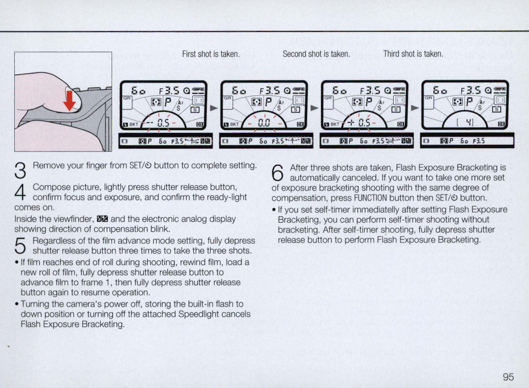 Nikon N70 instruction manual First shot is taken Second shot is taken 