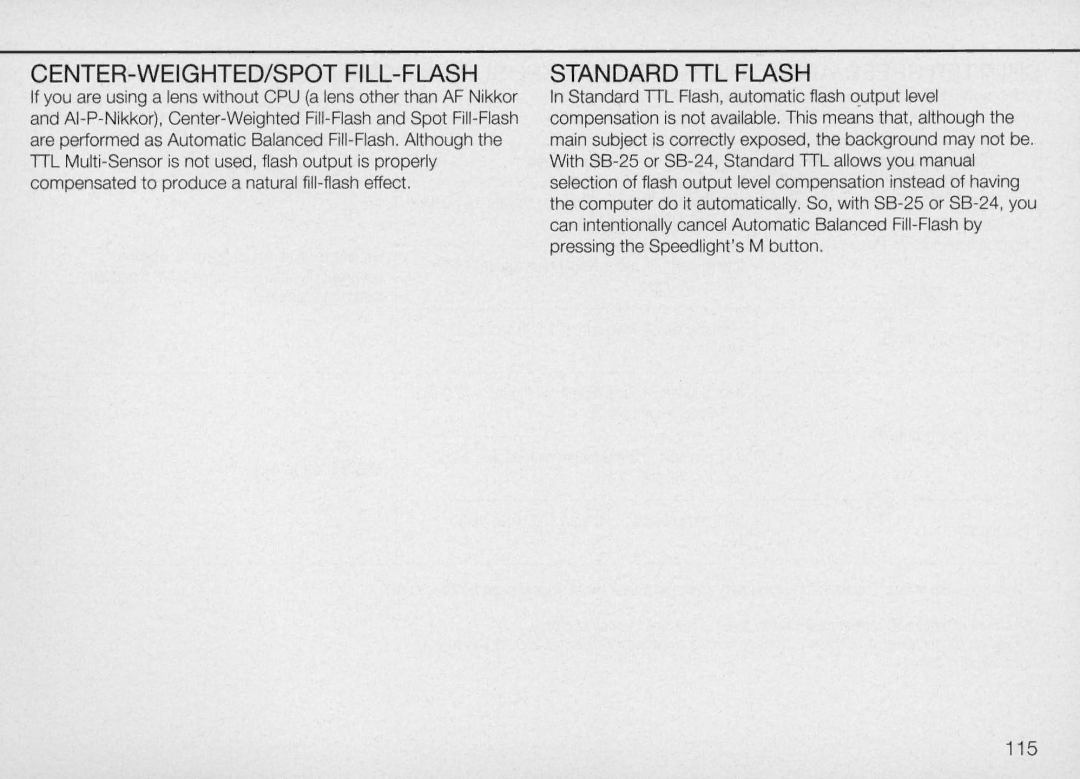 Nikon N90 instruction manual Center-Weighted/Spot Fill-Flash, Standard TTL Flash, 115 