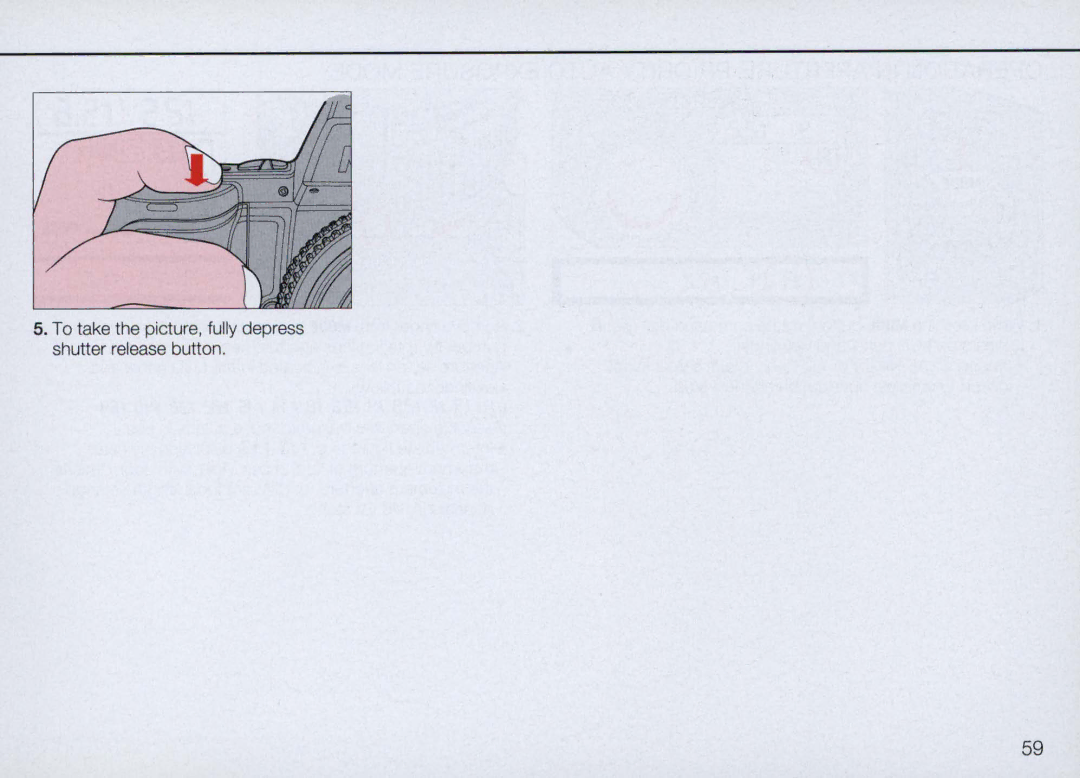 Nikon N90 instruction manual To take the picture, fully depress shutter release button 