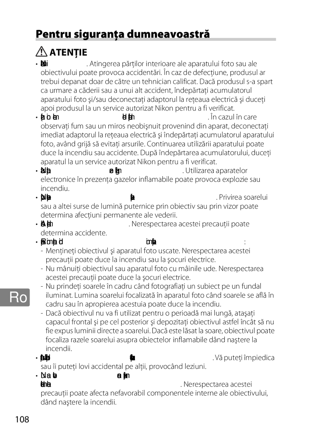 Nikon 7MAA800-02 Pentru siguranţa dumneavoastră, Atenţie, 108, Cadru sau în apropierea acestuia poate duce la incendiu 