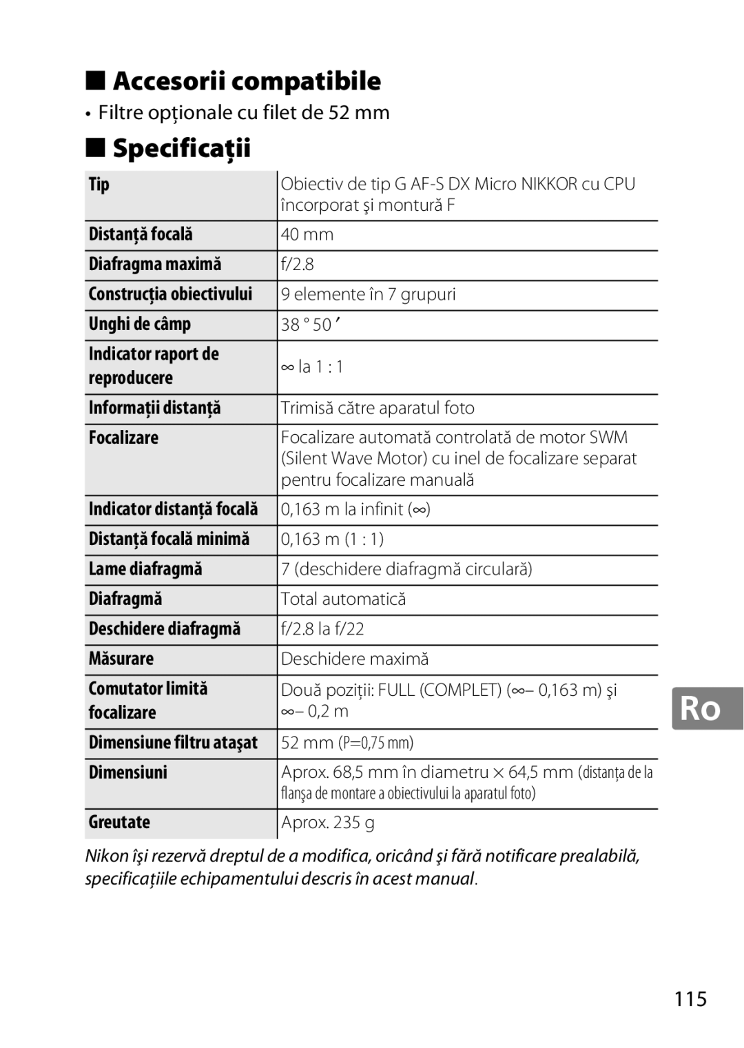 Nikon 2200, 7MAA800-02, NIKKOR AF-S DX MICRO NIKKOR 40MM F/2.8G user manual Accesorii compatibile, Specificaţii, 115 