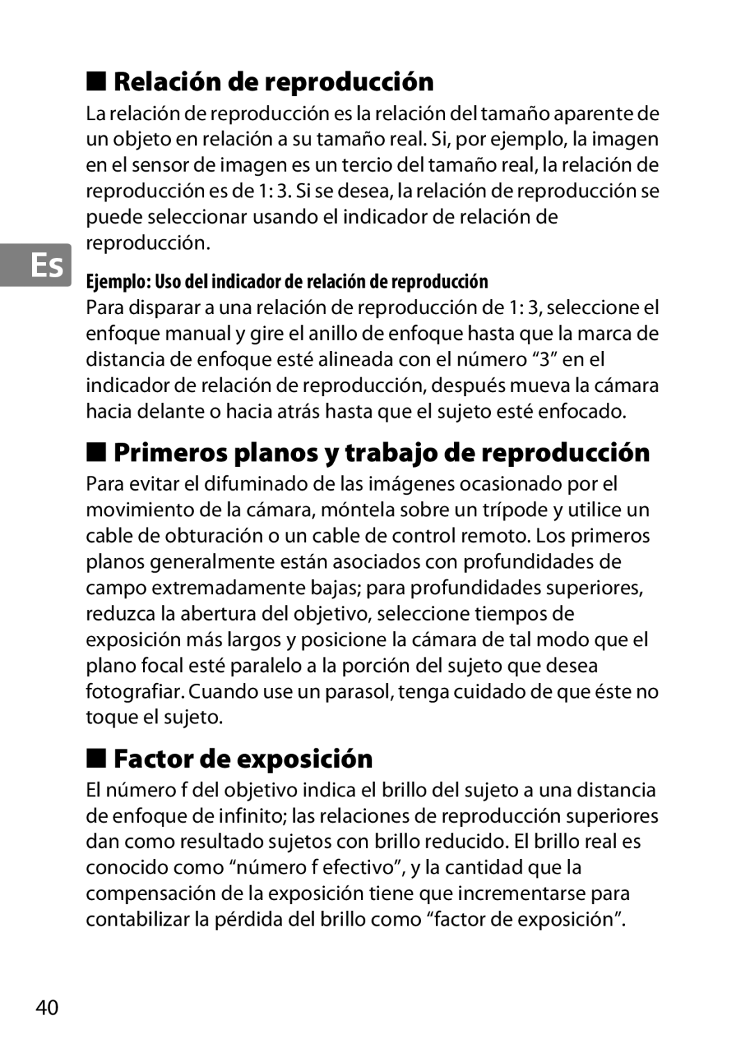 Nikon 2200 Relación de reproducción, Primeros planos y trabajo de reproducción, Factor de exposición, Es reproducción 