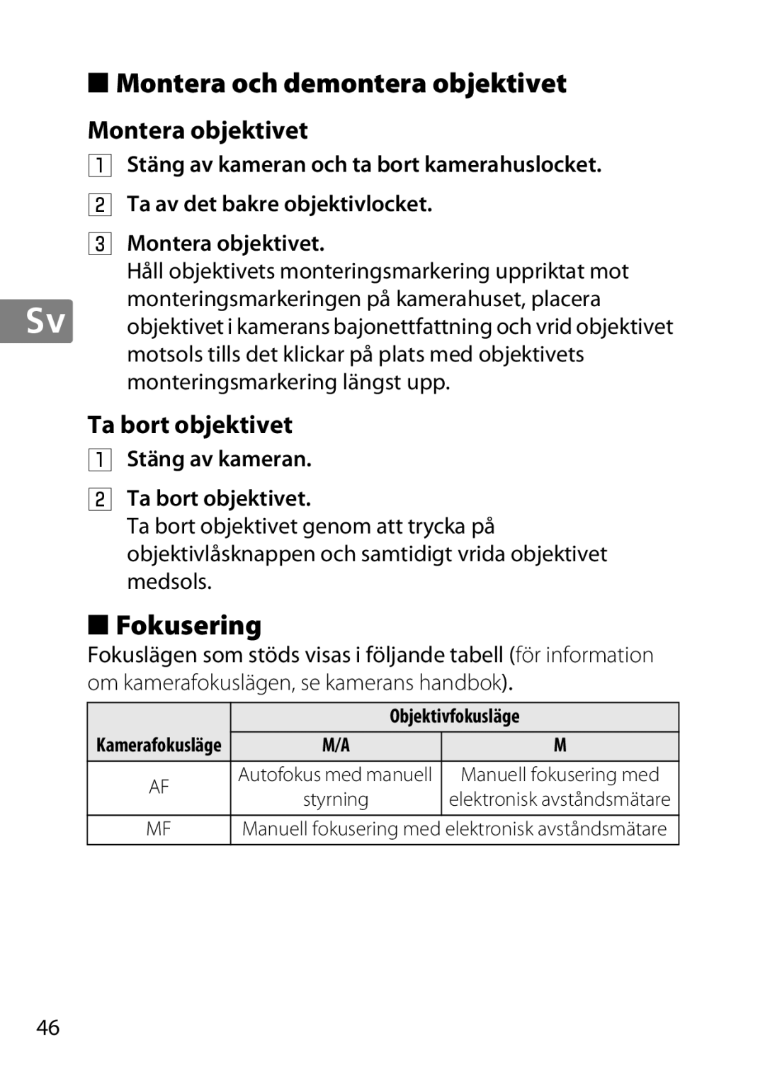 Nikon 2200 Montera och demontera objektivet, Fokusering, Montera objektivet, Ta bort objektivet, Objektivfokusläge 