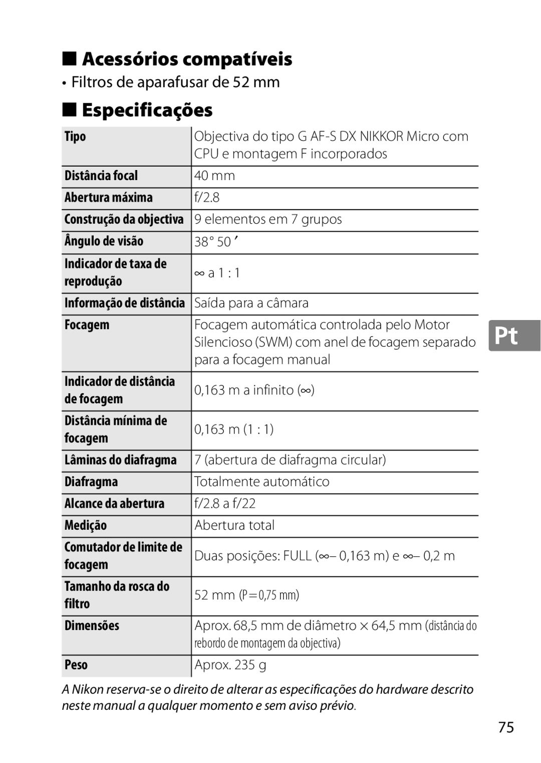 Nikon 7MAA800-02, 2200 user manual Acessórios compatíveis, Especificações, Filtros de aparafusar de 52 mm 