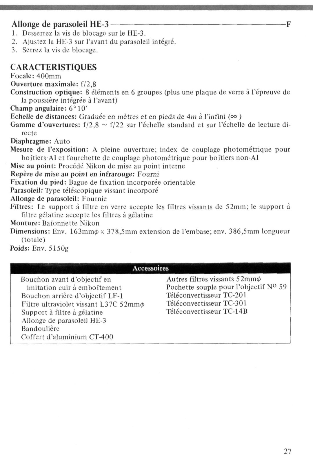 Nikon 2171, Nikkor ED 400mm f/2.8 IF instruction manual Allonge de parasoleil HE-3, Caracteristiques 