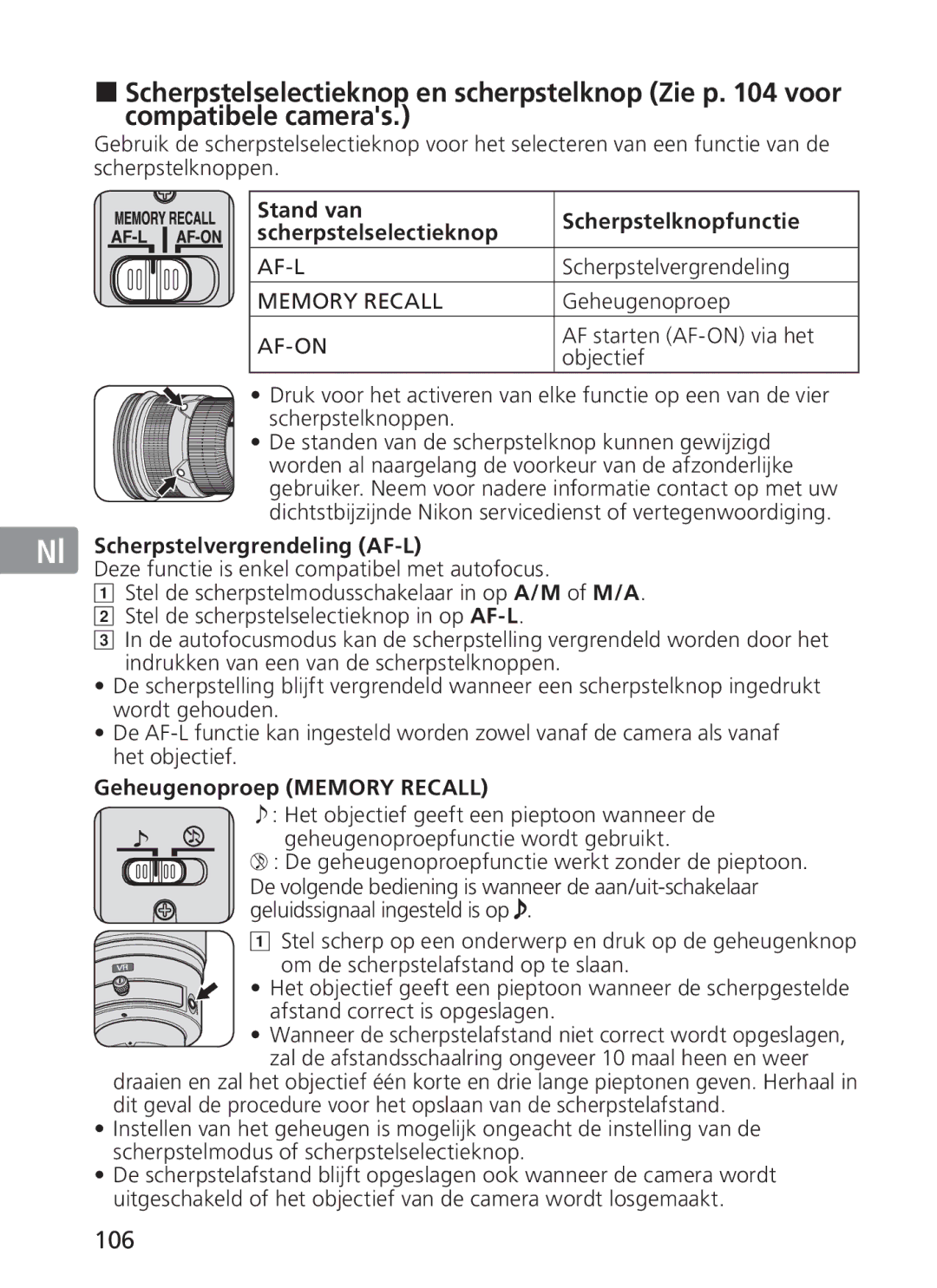 Nikon NIKKOR manual 106, Stand van Scherpstelknopfunctie Scherpstelselectieknop, Scherpstelvergrendeling AF-L 