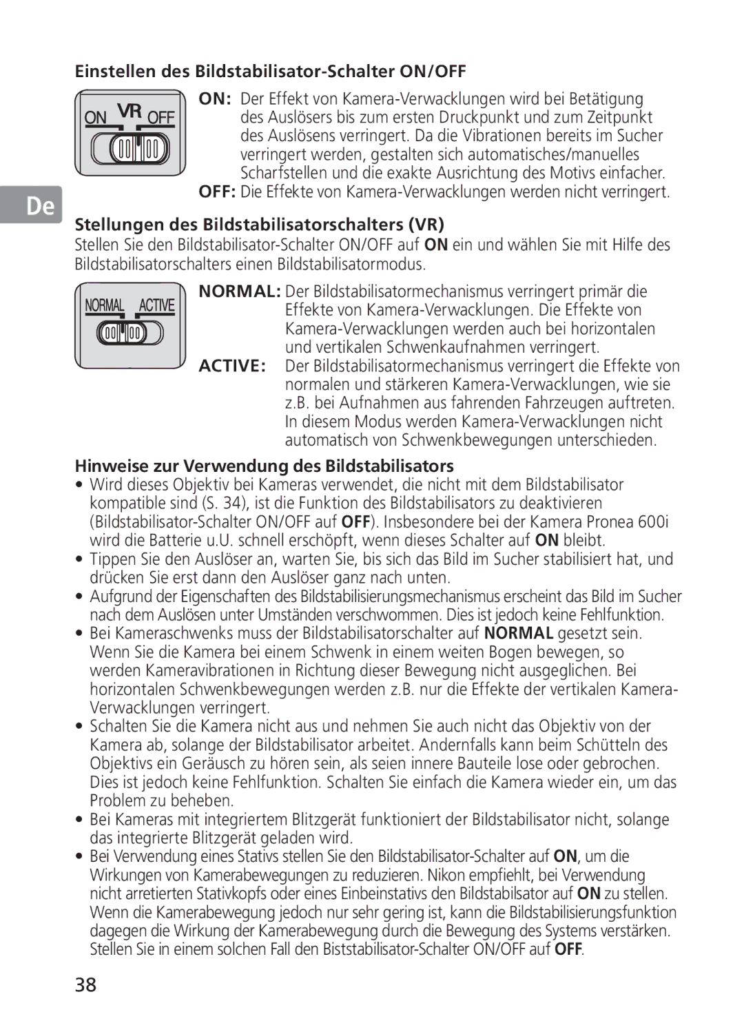 Nikon NIKKOR manual Einstellen des Bildstabilisator-Schalter ON/OFF, Stellungen des Bildstabilisatorschalters VR 