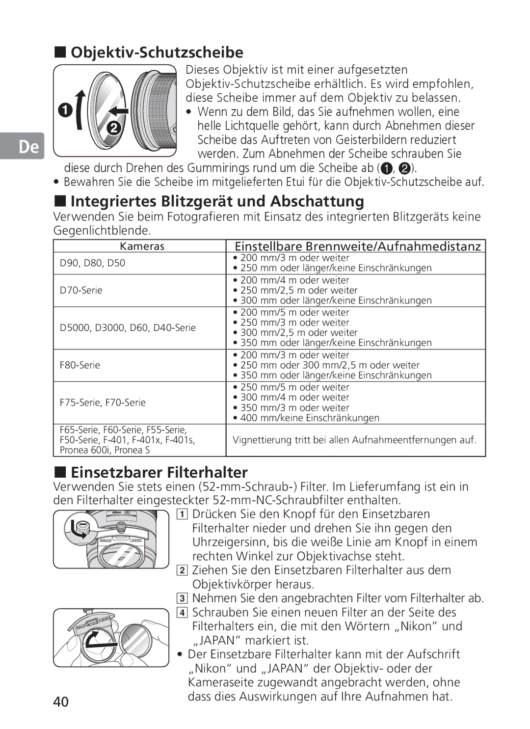 Nikon NIKKOR manual „ Objektiv-Schutzscheibe, „ Integriertes Blitzgerät und Abschattung, „ Einsetzbarer Filterhalter 