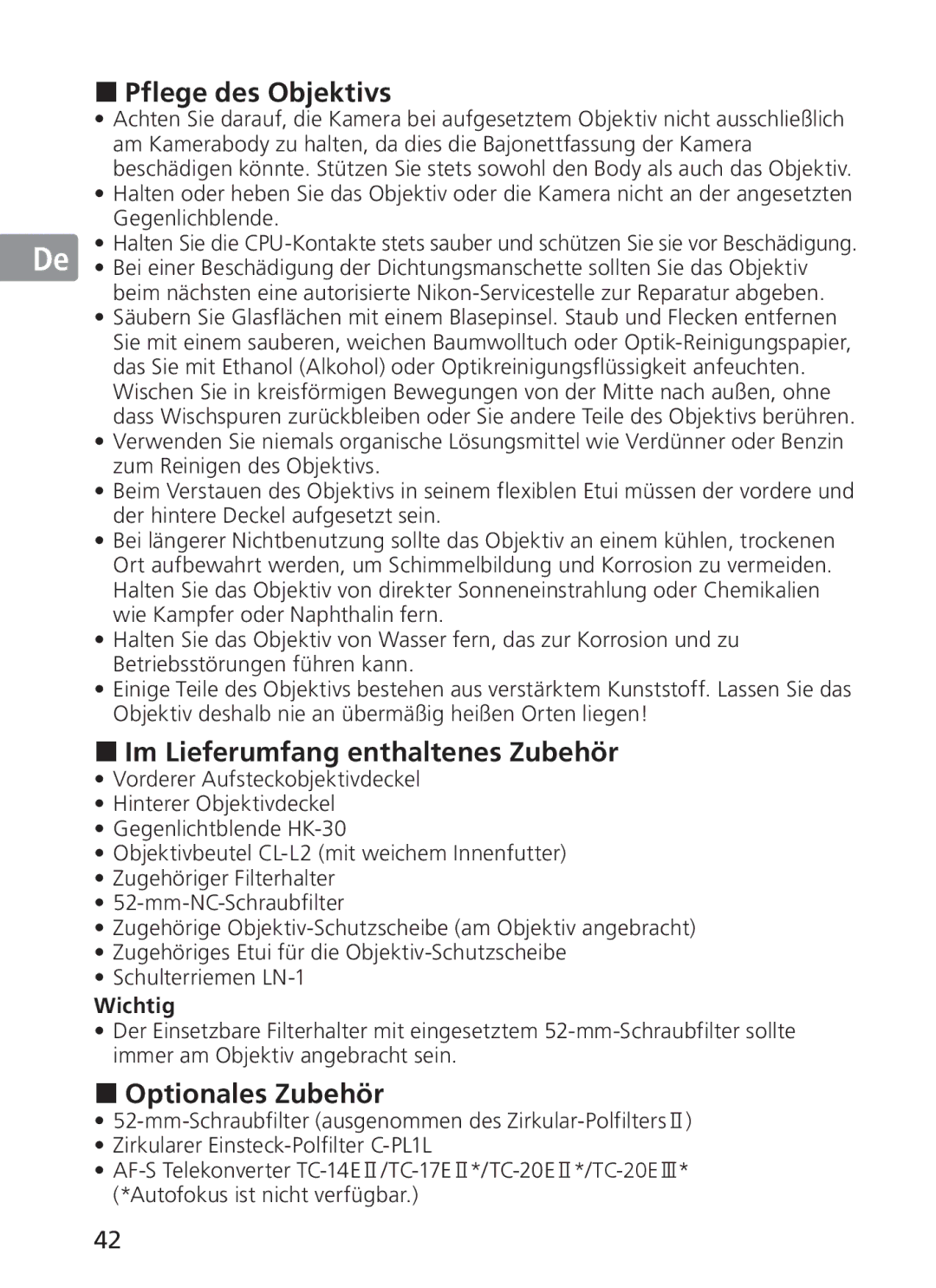 Nikon NIKKOR manual „ Pflege des Objektivs, „ Im Lieferumfang enthaltenes Zubehör, „ Optionales Zubehör, Wichtig 