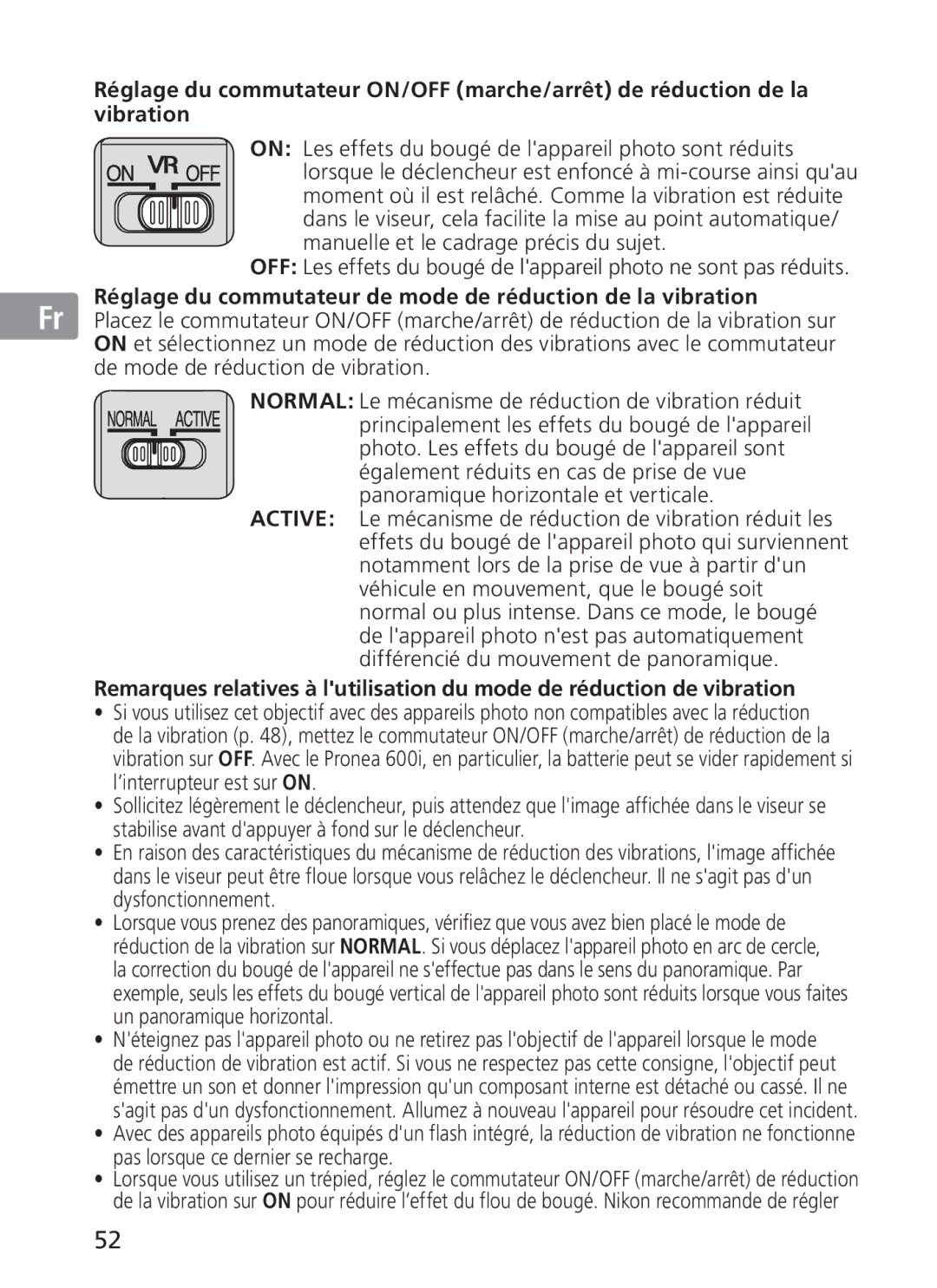 Nikon NIKKOR manual Réglage du commutateur de mode de réduction de la vibration 