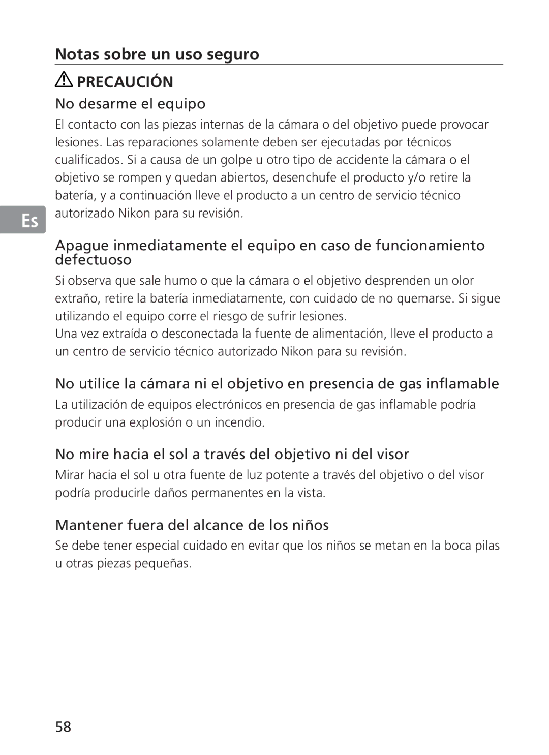 Nikon NIKKOR Notas sobre un uso seguro, No desarme el equipo, No mire hacia el sol a través del objetivo ni del visor 